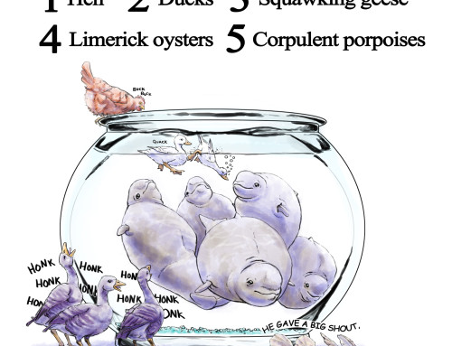 One hen, two ducks, three squawking geese, four limerick oysters, five corpulent porpoises…