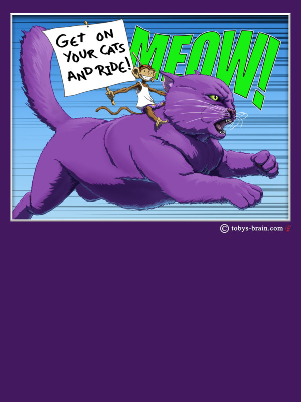 Get On Your Cats and Ride! – Toby's Brain